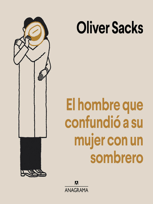 Title details for El hombre que confundió a su mujer con un sombrero by Oliver Sacks - Available